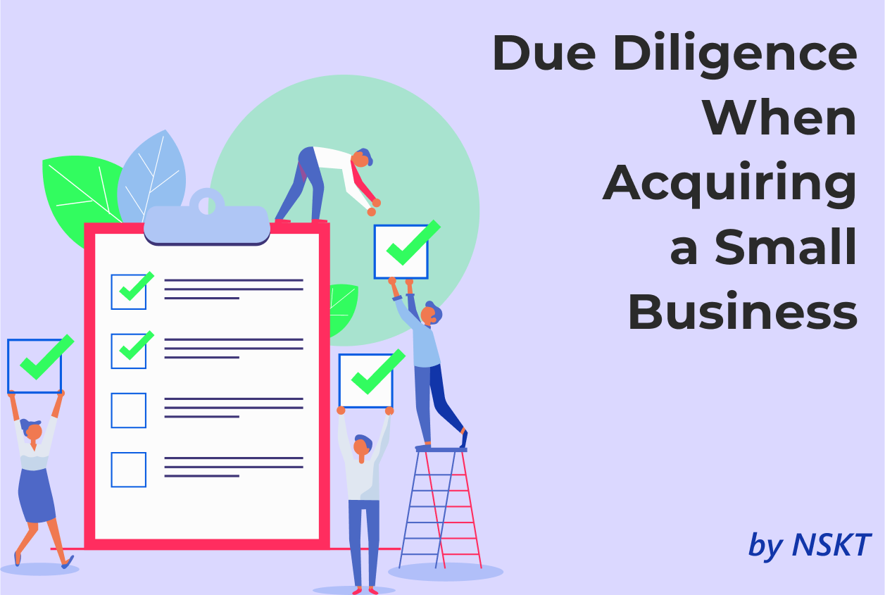 How to Conduct Due Diligence When Acquiring a Small Business?